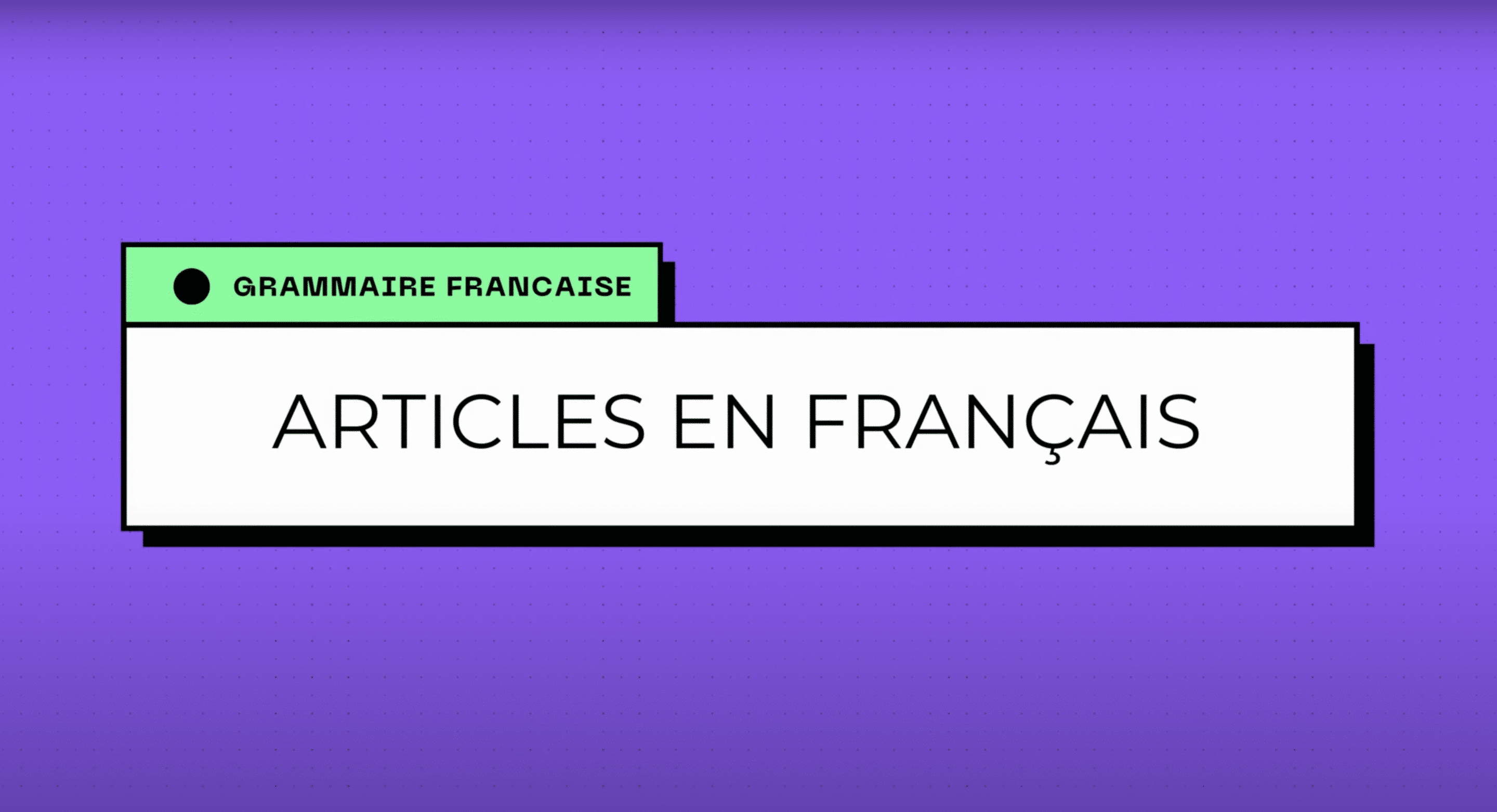 les-articles-en-francais-french-grammar-basics-talkpal